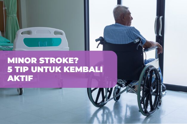 Minor Stroke? 5 Tip Untuk Kembali Aktif
